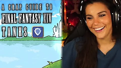 A Crap Guide to Final Fantasy XIV - Tanks By JoCat Blind Reaction