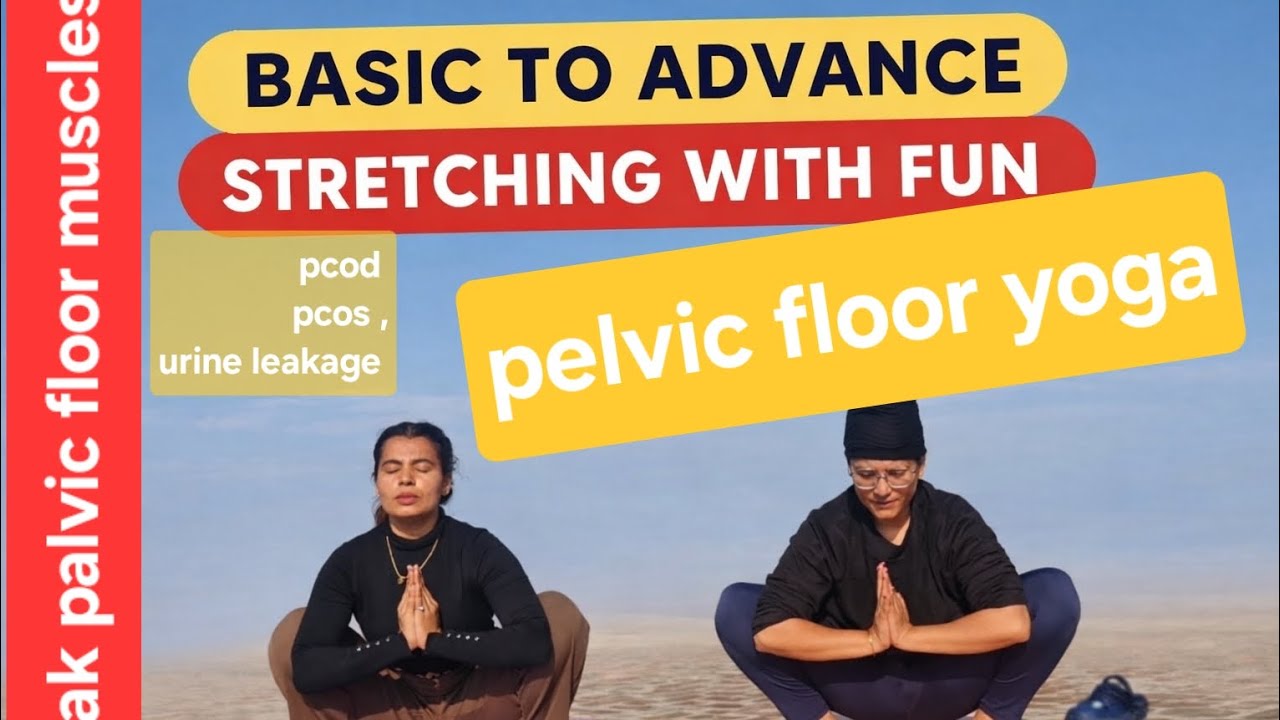 Pcod, pcos palvic floor yoga with fun 