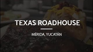 ¡Bienvenidos a Texas RoadHouse!