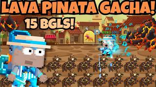 15 BGLS LAVA PINATA GACHA!! 🌋 VOLCANIC HUNT! | GrowTopia Cinco De Mayo 2026