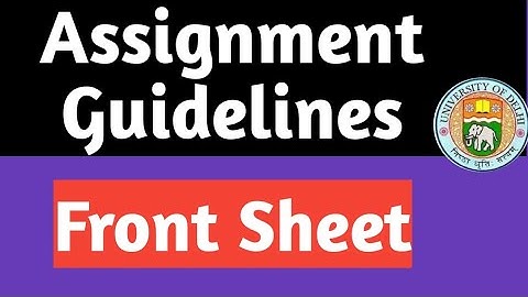 SOL ASSIGNMENT GUIDELINES 2020 || SOL ASSIGNMENT FRONT SHEET 2020