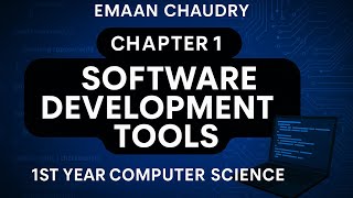 Celebrity Software Development Tools | Chapter 1 Lecture 16 | 1st Year Computer Science Wealth
