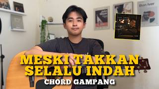 CHORD SIMPLE GAMPANG (Meski Takkan Selalu Indah - Adiw) (Tutorial Gitar) VIRAL TIKTOK!