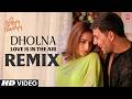 Dholna (Love Is In The Air Remix) Video Song | Sonu Nigam,Shreya Ghoshal | Heyy Babyy |Akshay, Vidya
