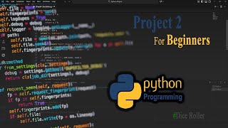 Python Project For Beginners || Dice Roller by Python. Project 2 #python #pythonprojects 