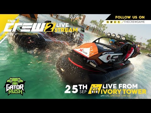 #LiveFromIVT - The Crew 2 Gator Rush launch stream