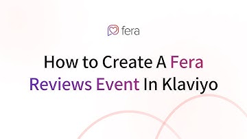 How to Create Flows in Klaviyo Using Fera (Product Reviews App for Shopify, Wix, Big Commerce)