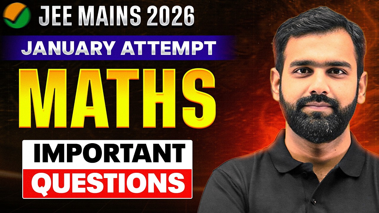 JEE Mains 2026 Important Questions | Maths | January Attempt - YouTube