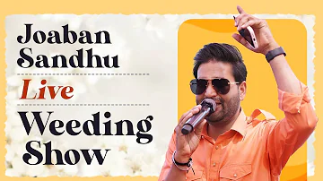 Joban Sandhu Live Wedding Show