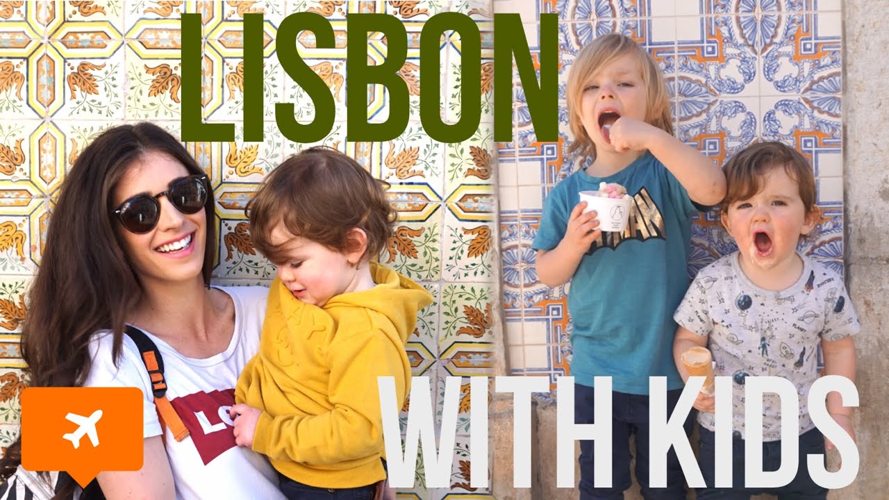 LISBON WITH KIDS THE BEST THINGS TO DO IN LISBON WITH KIDS TRAVEL lisbon-with-kids-the-best-things-to-do-in-lisbon-with-kids-travel