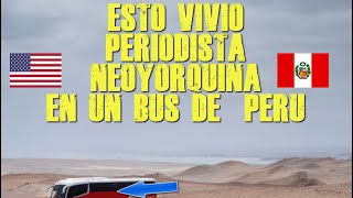 US PRESS REVEALS THAT ITS JOURNALIST LIVED ON A BUS IN PERU screenshot 2