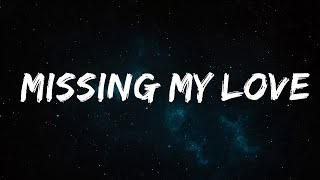 Donell Lewis - Missing My Love (Lyrics) ft. Fortafy  | HD Channel