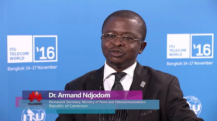 Dr.Armand Ndjodom: Cameroon's NBN Initiative and Industrial Cooperation