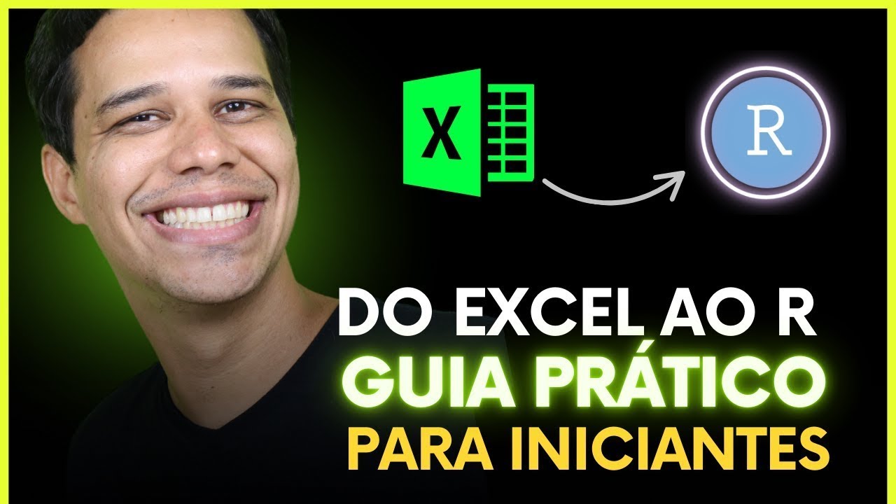 Do Excel ao R: o guia prático para todo iniciante - YouTube