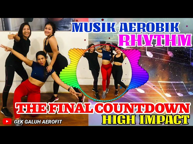 Musik aerobik rhythm high impact | The Final Countdown class=
