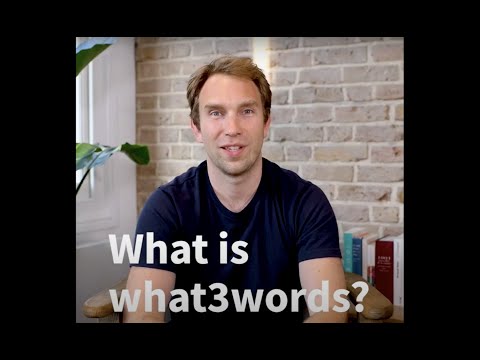 ቪዲዮ: What3words መተግበሪያ በአለም ላይ በየትኛውም ቦታ ያሉበትን ቦታ በትክክል እንዲገልጹ ያስችልዎታል