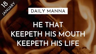 He That Keepeth His Mouth Keepeth His Life! | Proverbs 13:3 | Daily Manna Profile