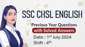 SSC CHSL 2025 English 💥 1st July 2024 Shift-4 | PYQs with 100%✔️Answers 🚀 | Must Watch! | Goalistix