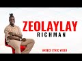 Richman Zeolaylay Lyric Video Done By Areece Augustus Richmanlib Zeolaylay mp3