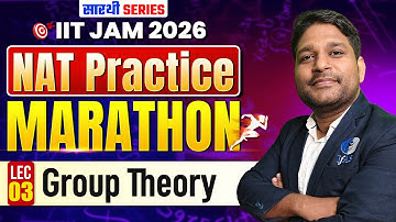 Group Theory IIT JAM Mathematics 2026 | NAT Practice Marathon | Lec-2 | IFAS