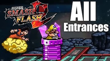 Super Smash Flash 2 Beta - All Entrances