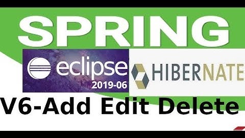 Hibernate trên Eclipse - V6 - Thực hiện them, sửa, xoá trang Admin với Hibernate trên Eclipse
