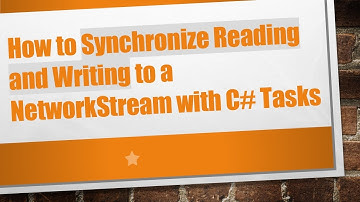 How to Synchronize Reading and Writing to a NetworkStream with C#  Tasks