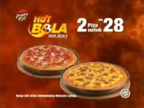 Pizza Hut Malaysia TVC Iklan Hot Bola Pair Deals (2010) 