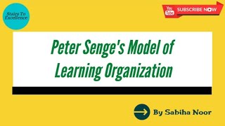 Peter Senge's Learning Organization | Important MCQs | Educational Management | Sabiha Noor