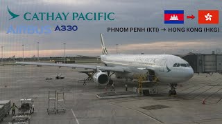 CX600 Phnom Penh(KTI) to Hong Kong(HKG) in ECONOMY | Cathay Pacific Airbus A330-300