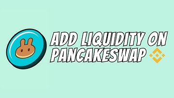 How To Add Liquidity On Pancakeswap