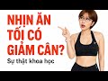 Đừng Nhịn Ăn Tối Nếu Bạn Chưa Biết Điều Này!