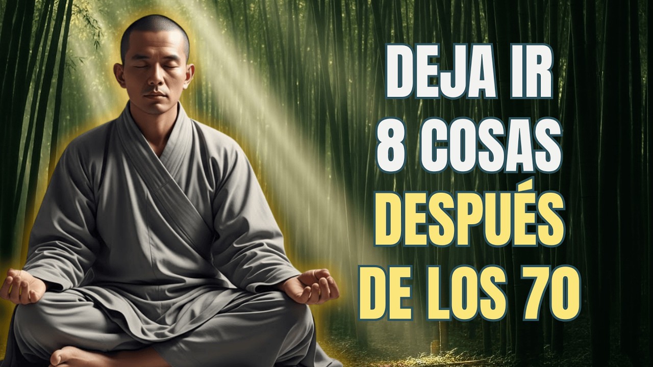 8 verdades budistas que debes soltar después de los 70 para una vida ...