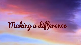 Making a difference