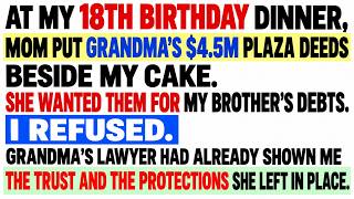 On My 18th Birthday, I Protected My $4.5M Inheritance. Then They Demanded the Deeds...