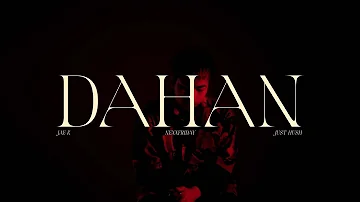 Dahan - Jae K ft. Just Hush (Official Music Video)