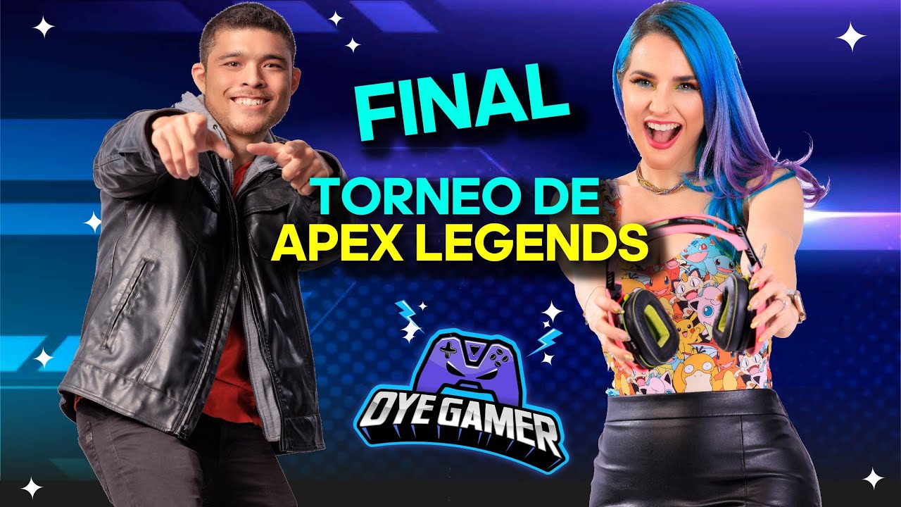 Oye Gamer | Final del Torneo de Apex Legends