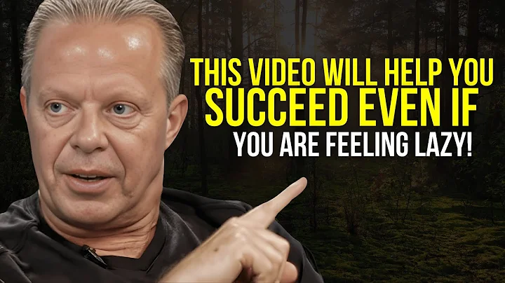 Dr Joe Dispenza: If You're Ambitious but lazy, Please watch this VIDEO!