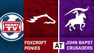 Foxcroft at John Bapst | Maine High School Girls Soccer | LIVE 10/15/26 | Ticket TV