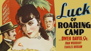 Luck of Roaring Camp (1937)