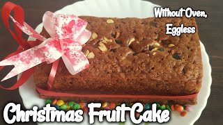 ChristmasFruitCake | XmasCake #FruitsCake Christmas Plum Cake in Kadhai | Without Oven | Eggless