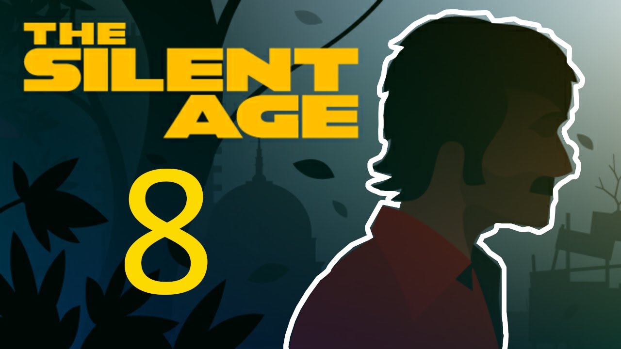 The Silent Age Gameplay And Commentary Part 8 YouTube the-silent-age-gameplay-and-commentary-part-8-youtube
