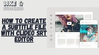 How to Create a Subtitle File with Clideo SRT Editor