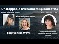Unstoppable overcomers ep 157 kimberly and claudia