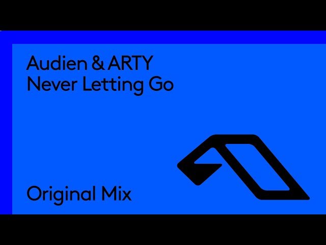 Audien & Arty - Never Letting Go