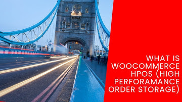 What Is WooCommerce HPOS (High Performance Order Storage)