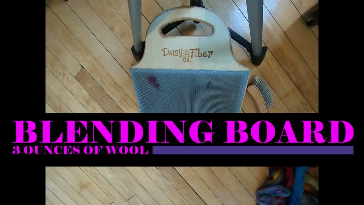 3 ounces of wool on the blending board video