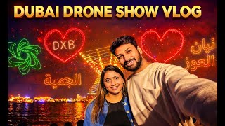 Dubai Drone Show 2026 | Magical Night Sky Formations & Live Reaction Vlog