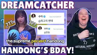 DREAMCATCHER (드림캐쳐) FRIDAY - Handong's b-day! REACTION