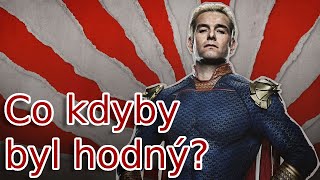 Co kdyby byl Homelander hodný? (The Boys/Banda)